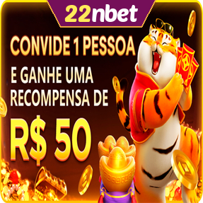 22nbet Indique amigos para receber um bônus